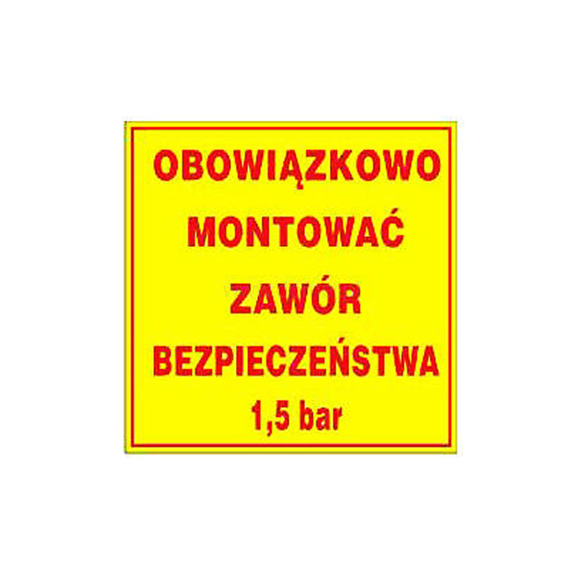 Safety valve sticker 2.5 BAR